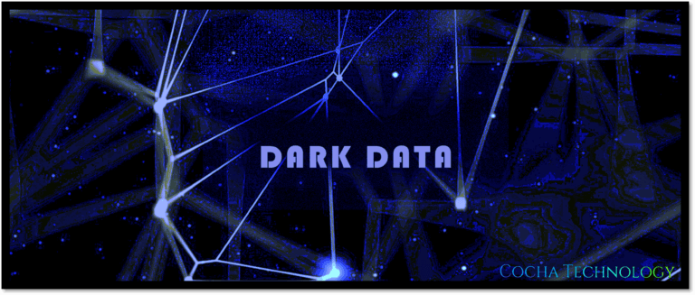 Dark blue futuristic graphic featuring the words "DARK DATA" overlaying a connected geometric node web, with Cocha Technology branding in the bottom corner.