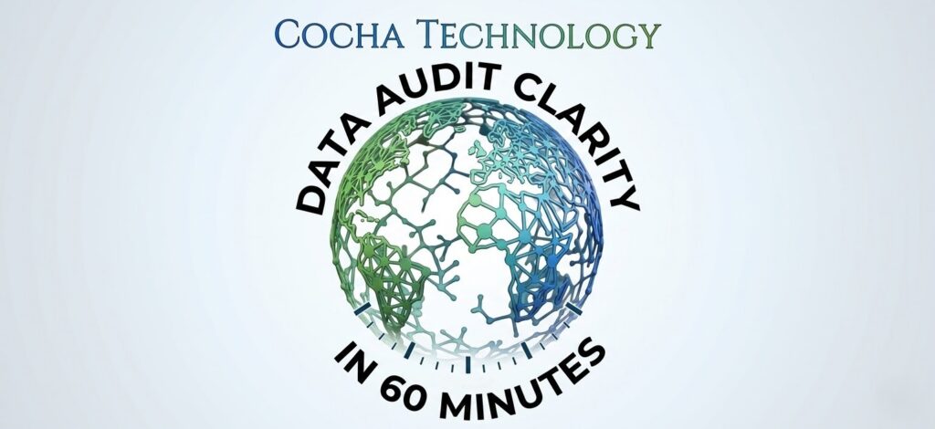 A digital globe with a network lattice and the words "Data Audit Clarity In 60 Minutes" circling it, featuring the Cocha Technology logo.