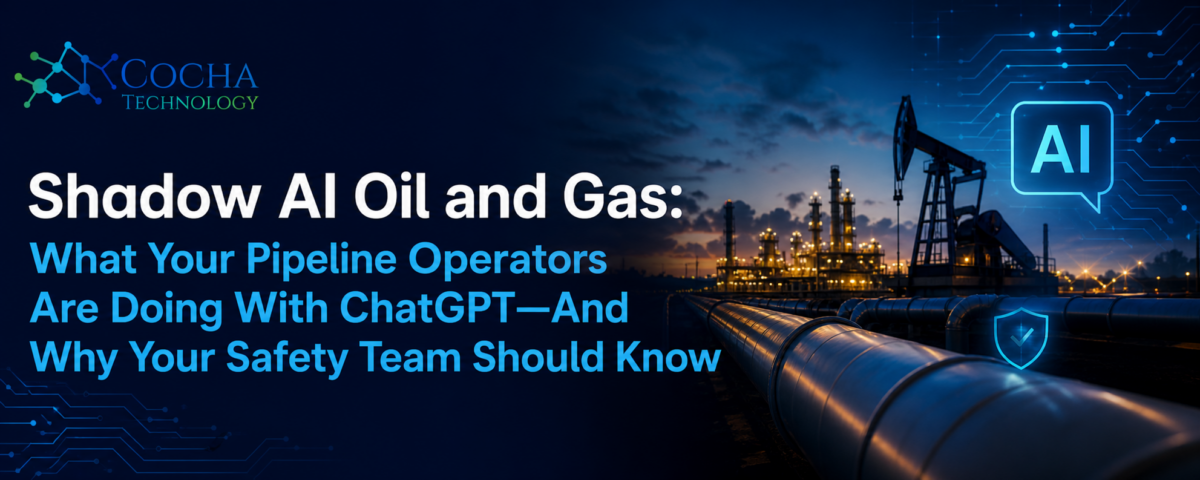 A wide banner image showing an oil refinery and pipeline at dusk with a digital overlay. Text reads "Shadow AI Oil and Gas: What Your Pipeline Operators Are Doing With ChatGPT—And Why Your Safety Team Should Know."